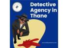 Detective Agency in Thane