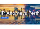 Choosing the Right IP Attorney in Perth for Your Startup