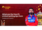 Free IPL Cricket Betting Tips From Golden444 Experts