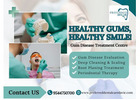 GUM DISEASE TREATMENT CENTRE – ADVANCED PERIODONTAL CARE